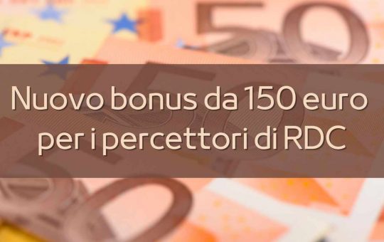 bonus 150 euro per percettori di rdc - solofinanza.it