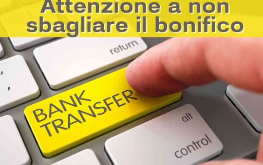 non sbagliare bonifico - solofinanza.it