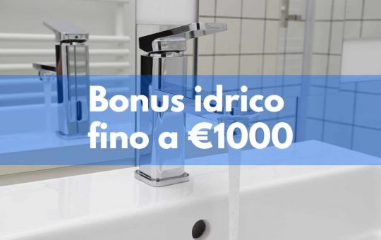 bonus idrico 1000 euro - solofinanza.it