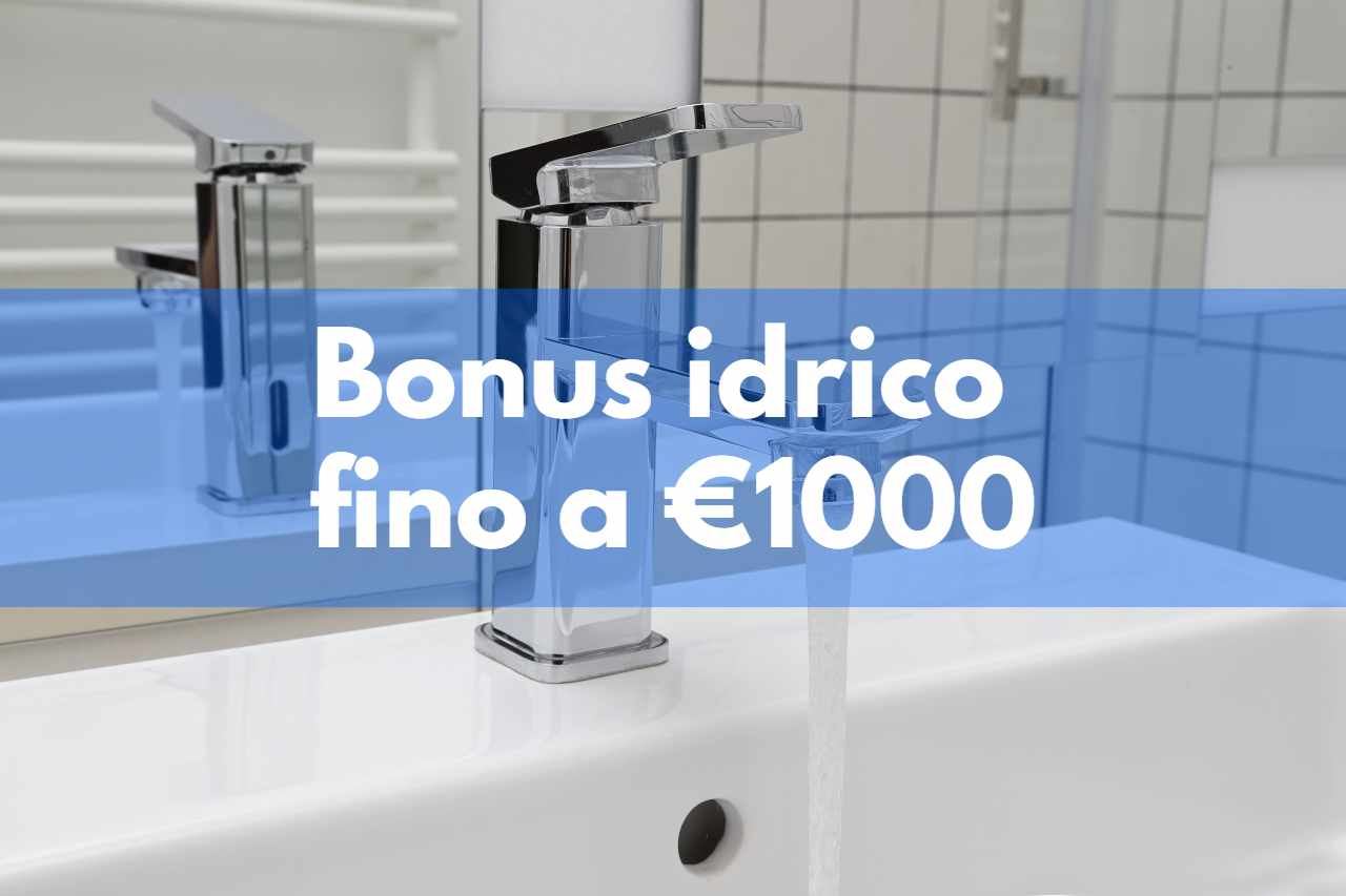 bonus idrico 1000 euro - solofinanza.it