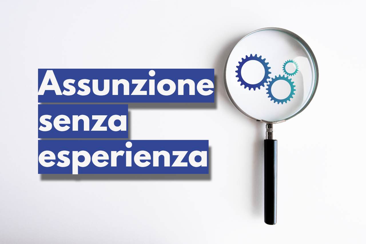 Cerco lavoro senza esperienza