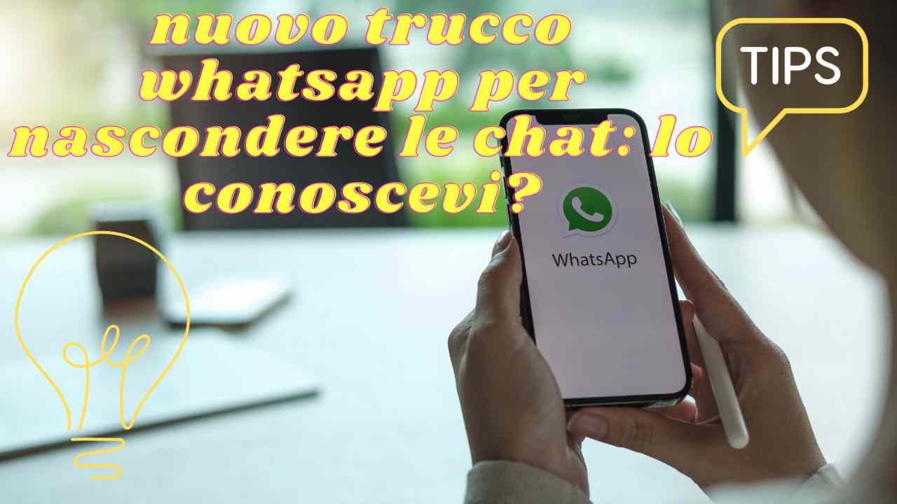 nuovo trucco whatsapp chat