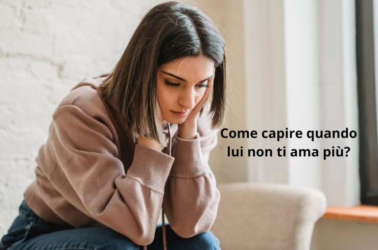 segnali che lui non ti ama più